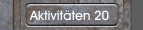 Aktivit&auml;ten 20